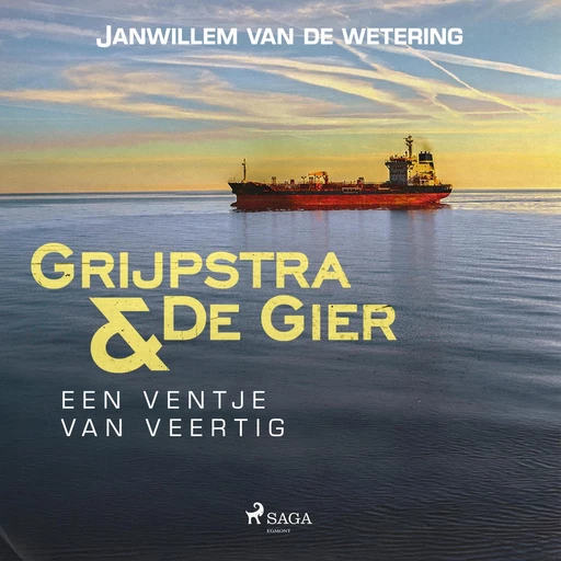 Een ventje van veertig - Janwillem van de Wetering - Saga Egmont International