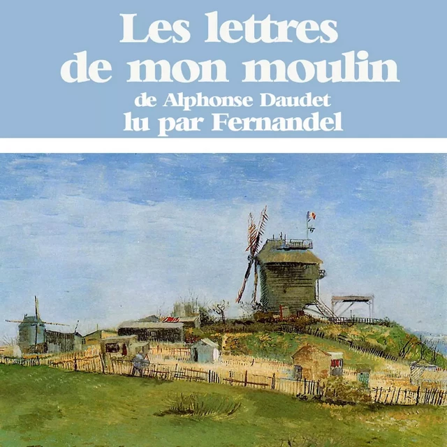 Les Lettres de mon moulin - Alphonse Daudet - Saga Egmont French