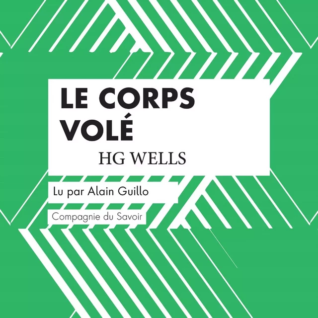 Le Corps volé - Herbert George Wells - Saga Egmont French