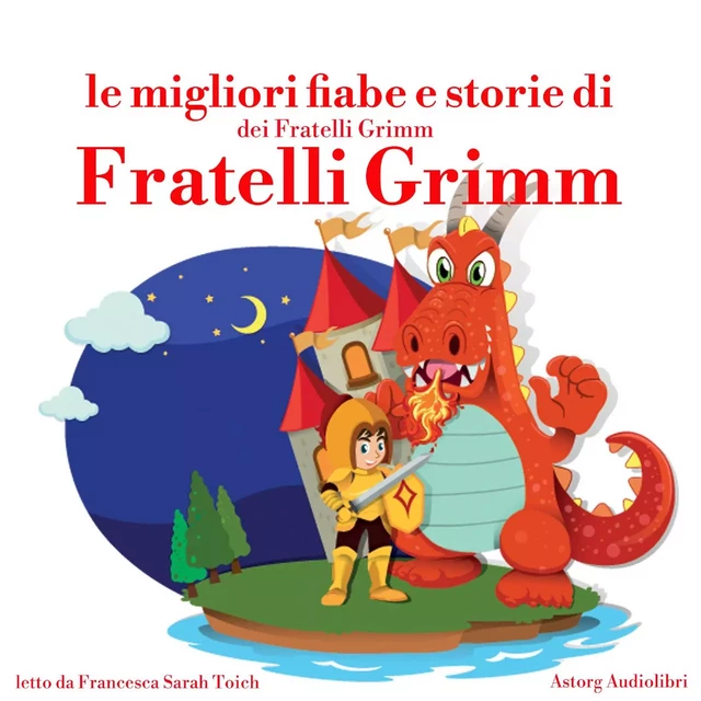 Le migliori fiabe e storie dei Fratelli Grimm - Hans Christian Andersen - Saga Egmont International