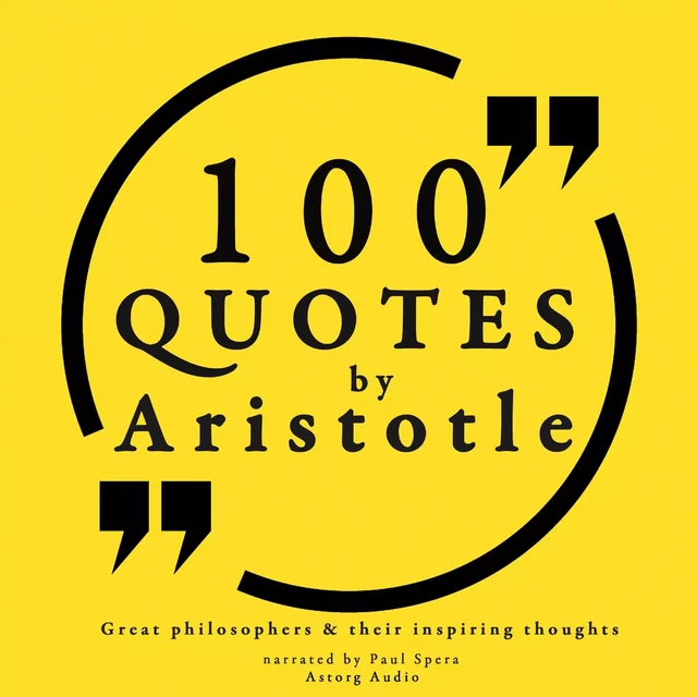 100 Quotes by Aristotle: Great Philosophers & their Inspiring Thoughts -  Aristotle - Saga Egmont International