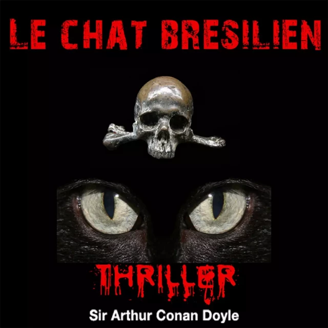 Le Chat brésilien - Arthur Conan Doyle - Saga Egmont French