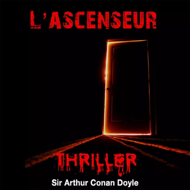 L'Ascenseur - Arthur Conan Doyle - Saga Egmont French