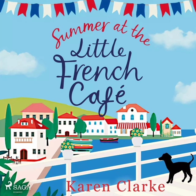 Summer at the Little French Cafe - Karen Clarke - Saga Egmont International