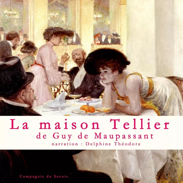 La Maison Tellier, Un conte de Maupassant - Guy de Maupassant - Saga Egmont French