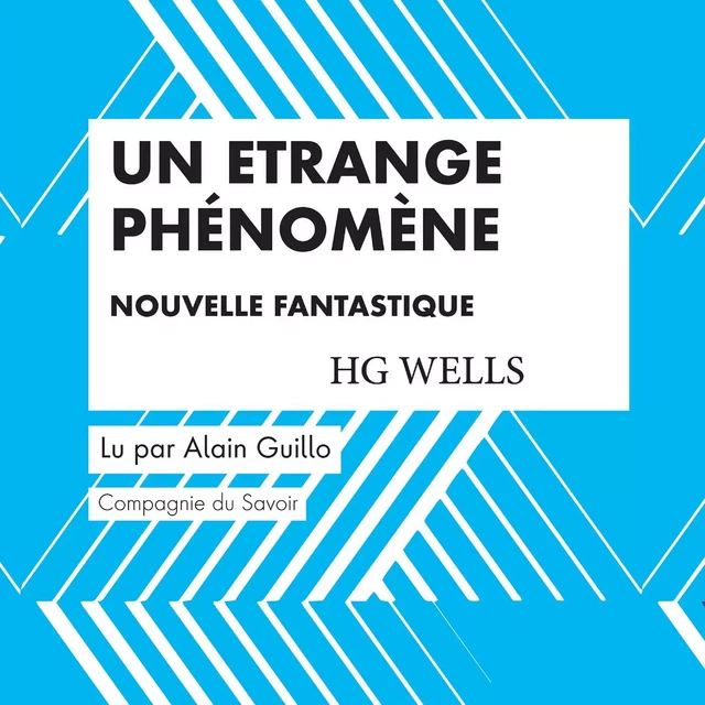 Un étrange phénomène - Herbert George Wells - Saga Egmont French