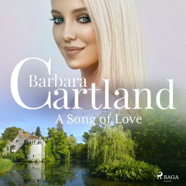 A Song of Love - Barbara Cartland - Saga Egmont International