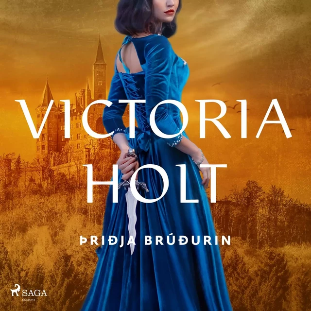 Þriðja brúðurin - Victoria Holt - Saga Egmont International