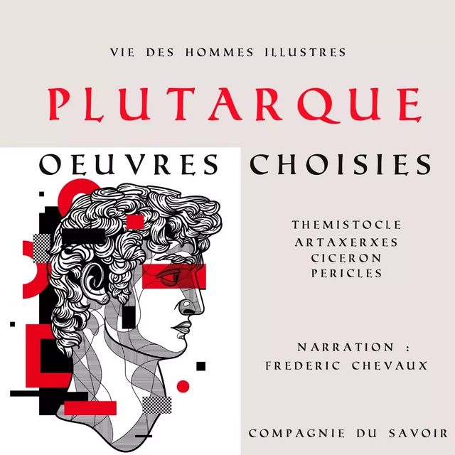 Plutarque, Vie des hommes illustres, oeuvres choisies - – Plutarque - Saga Egmont French