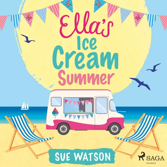 Ella's Ice-Cream Summer - Sue Watson - Saga Egmont International