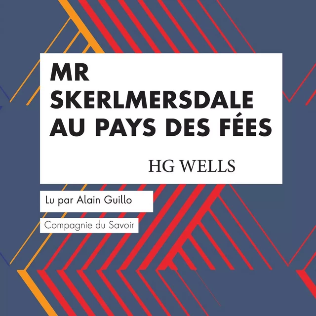 Mr Skelmersdale au Pays des Fées - Herbert George Wells - Saga Egmont French