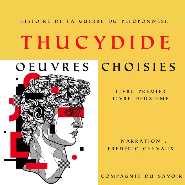 Thucydide, Histoire de la guerre du Péloponnèse, oeuvres choisies - – Thucydide - Saga Egmont French