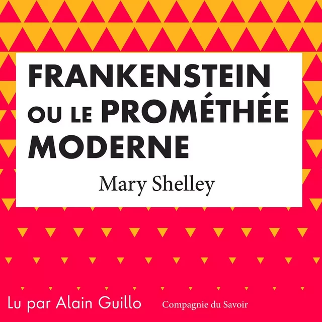 Frankenstein ou le Prométhée moderne - Mary Shelley - Saga Egmont French