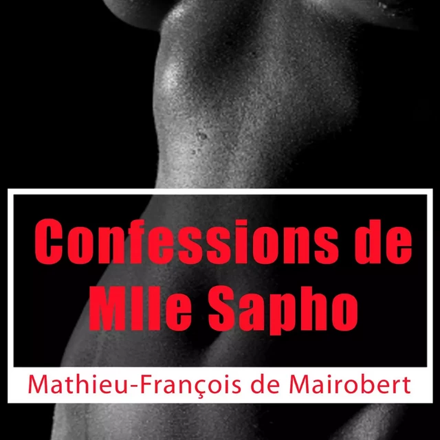 Confessions de Mlle Sapho - M. F. de Mairobert - Saga Egmont French