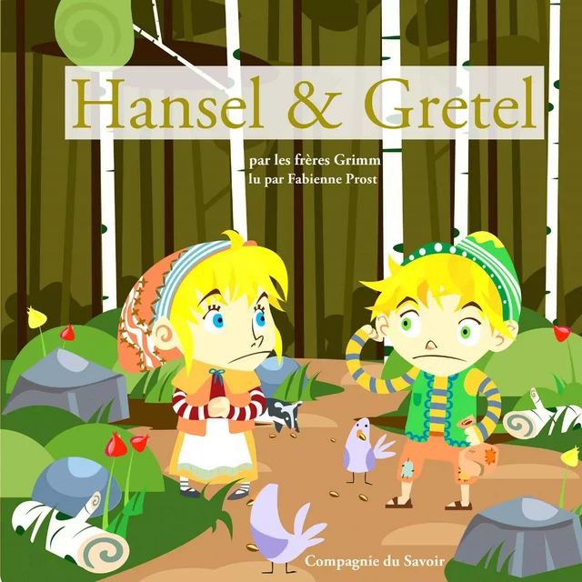 Hansel et Gretel des frères Grimm - Frères Grimm - Saga Egmont French