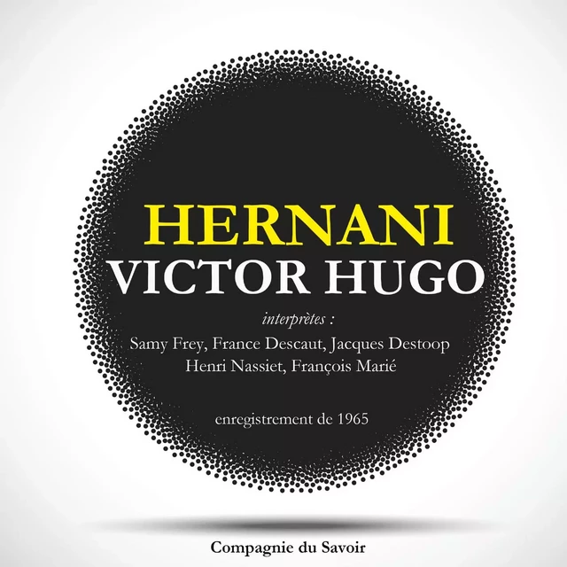 Hernani de Victor Hugo - Victor Hugo - Saga Egmont French