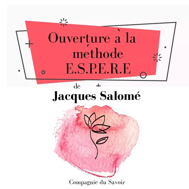 Ouverture à la méthode ESPERE - Jacques Salomé - Saga Egmont French