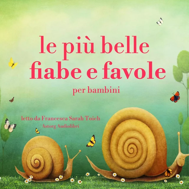 Le più belle fiabe e favole per bambini - Hans Christian Andersen - Saga Egmont International