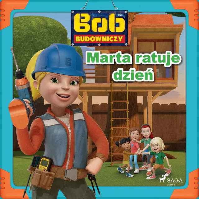 Bob Budowniczy - Marta ratuje dzień -  Mattel - Saga Egmont International