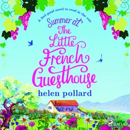 Summer at the Little French Guesthouse