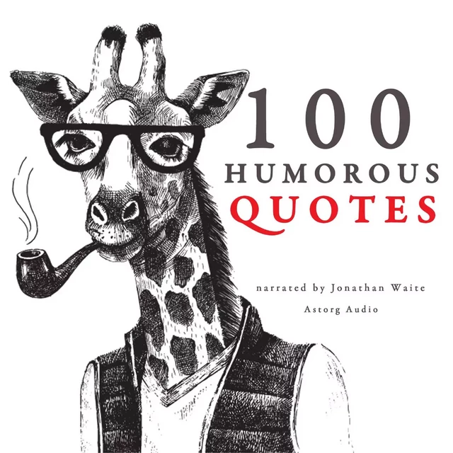 100 Humorous Quotes - J. M. Gardner - Saga Egmont International