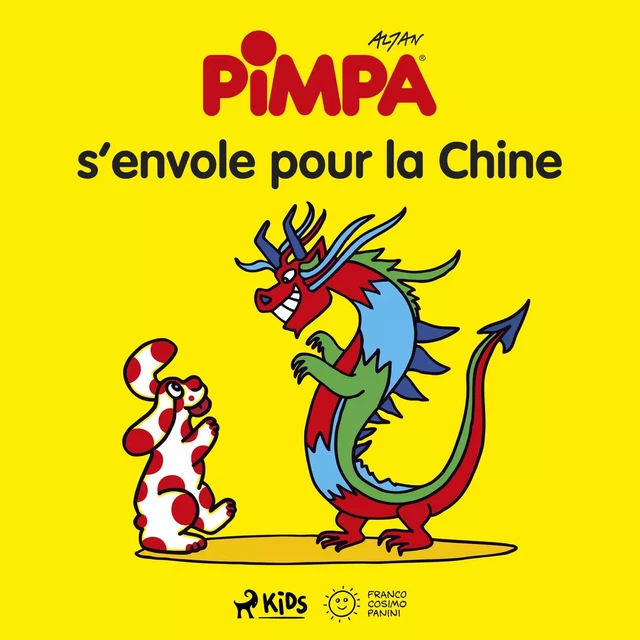 Pimpa s’envole pour la Chine -  Altan - Saga Egmont French