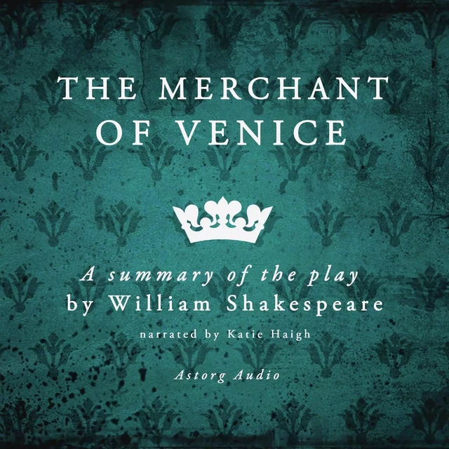 The Merchant of Venice, a Summary of the Play - William Shakespeare - Saga Egmont International