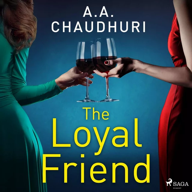 The Loyal Friend - A.A Chaudhuri - Saga Egmont International