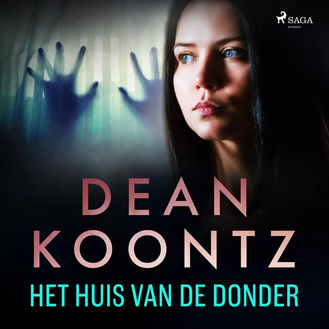 Het huis van de donder - Dean R. Koontz - Saga Egmont International