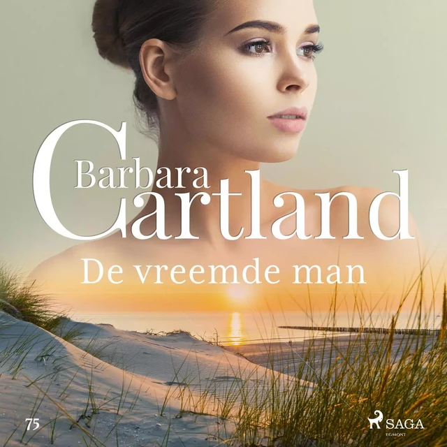 De vreemde man - Barbara Cartland - Saga Egmont International