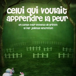 Celui qui voulait apprendre la peur