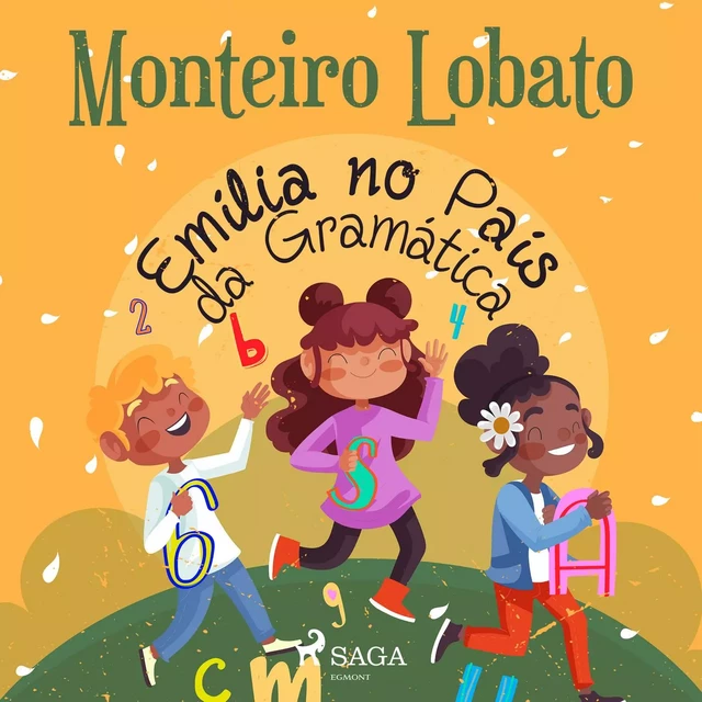 Emília no País da Gramática - Monteiro Lobato - Saga Egmont International