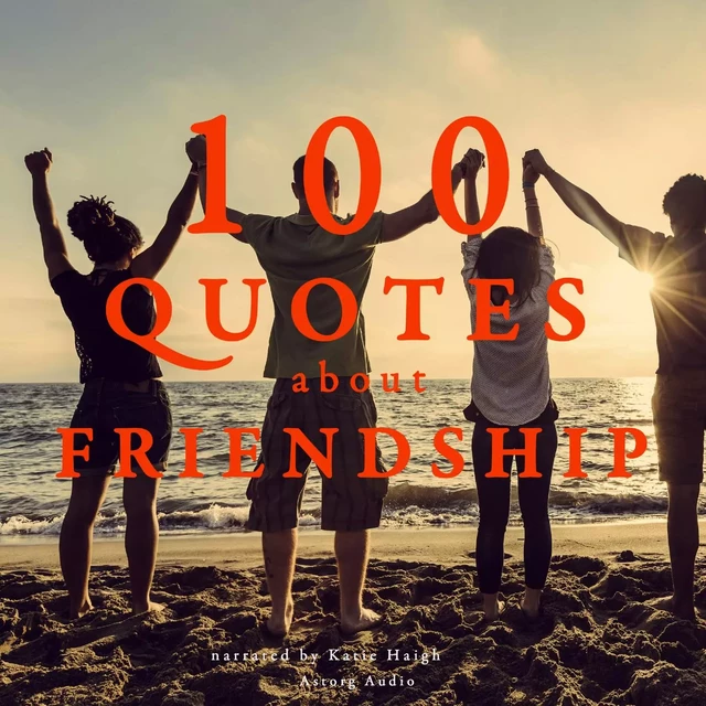 100 Quotes about Friendship - J. M. Gardner - Saga Egmont International