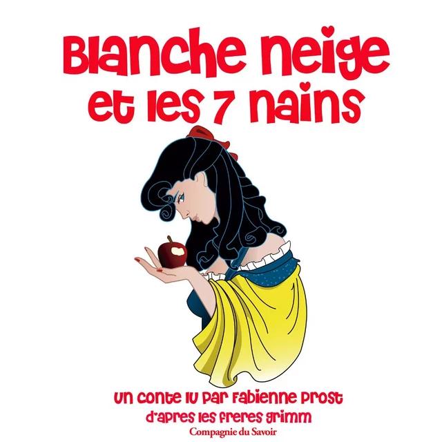 Blanche neige des frères Grimm - Frères Grimm - Saga Egmont French