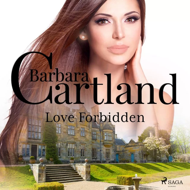 Love Forbidden - Barbara Cartland - Saga Egmont International