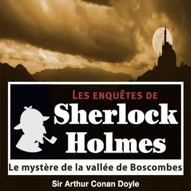 Le Mystère de la vallée de Boscombes, une enquête de Sherlock Holmes - Arthur Conan Doyle - Saga Egmont French