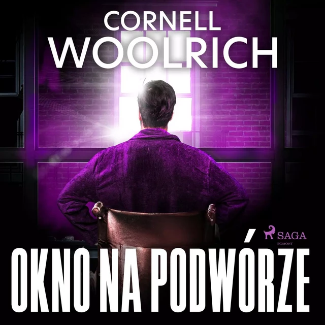 Okno na podwórze - Cornell Woolrich - Saga Egmont International