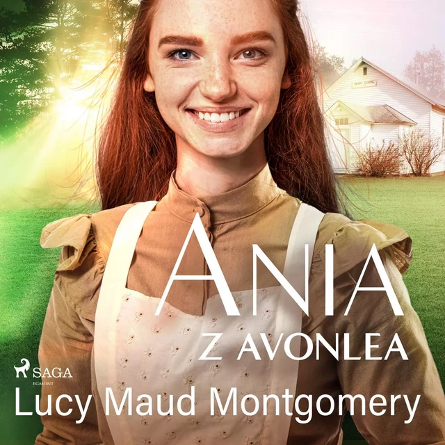 Ania z Avonlea - Lucy Maud Montgomery - Saga Egmont International