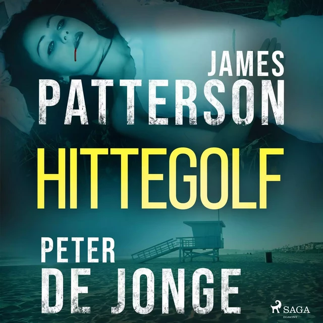 Hittegolf - James Patterson, Peter de JONGE - Saga Egmont International