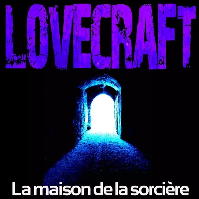 La Maison de la sorcière - H. P. Lovecraft - Saga Egmont French