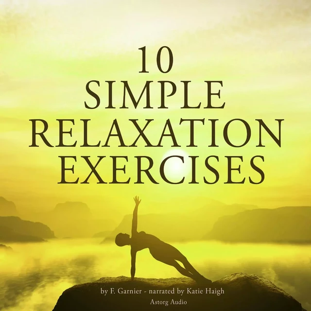 10 Simple Relaxation Exercises - Frédéric Garnier - Saga Egmont International