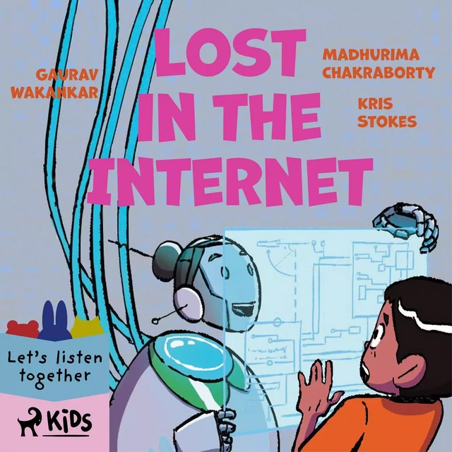 Lost in the Internet - Gaurav Wakankar, Madhurima Chakraborty, Kris Stokes - Saga Egmont International