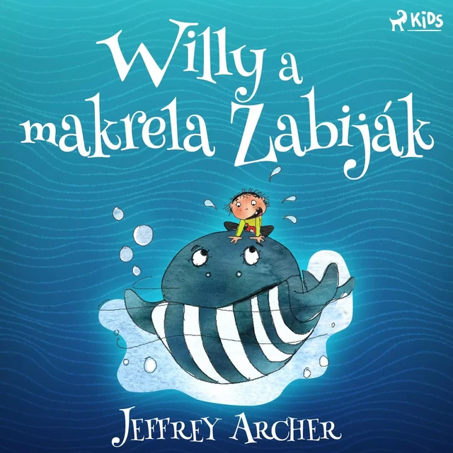 Willy a makrela Zabiják - Jeffrey Archer - Saga Egmont International