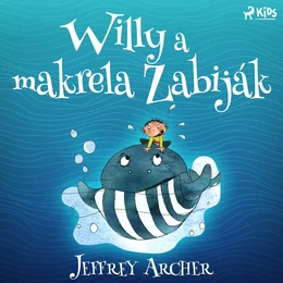 Willy a makrela Zabiják