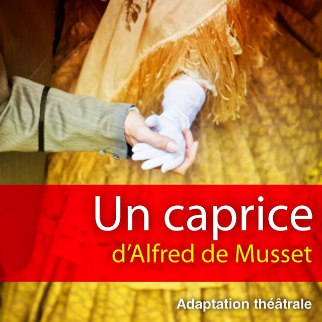 Un caprice - Alfred de Musset - Saga Egmont French