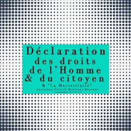 La Déclaration des droits de l'Homme et du Citoyen