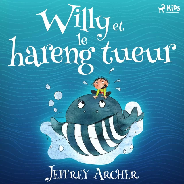 Willy et le hareng tueur - Jeffrey Archer - Saga Egmont French