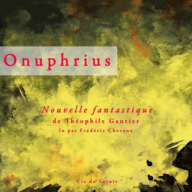 Onuphrius, une nouvelle fantastique - Théophile Gautier - Saga Egmont French