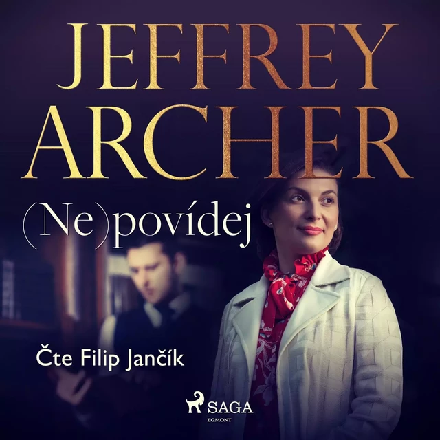 (Ne)povídej - Jeffrey Archer - Saga Egmont International