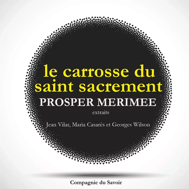 Le Carrosse du Saint Sacrement, de Prosper Mérimée - Prosper Mérimée - Saga Egmont French